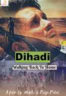 Dihadi. Walking Back To Home Poster 4