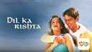 Dil Ka Rishta Poster 2