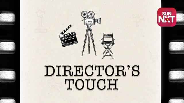 Director’s Touch
