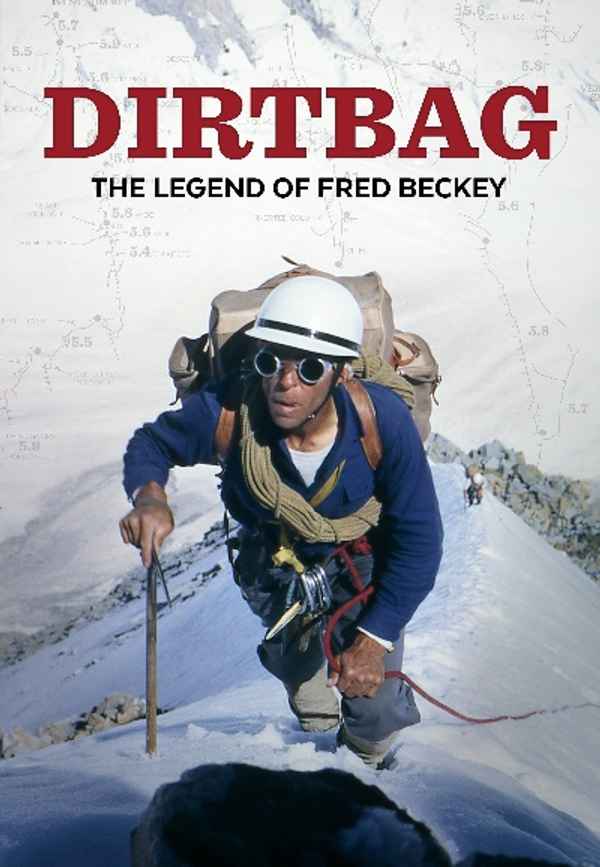 Dirtbag: The Legend of Fred Beckey Poster 4