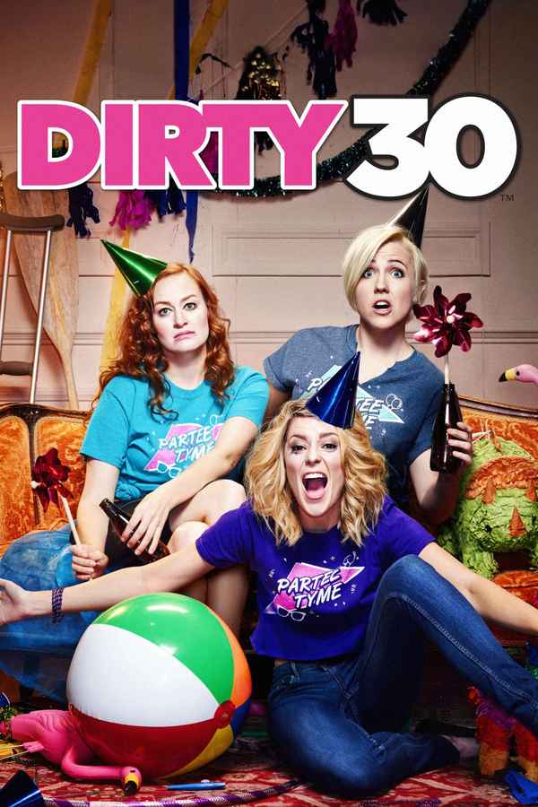 Dirty 30 Poster 6