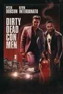 Dirty Dead Con Men Poster 4