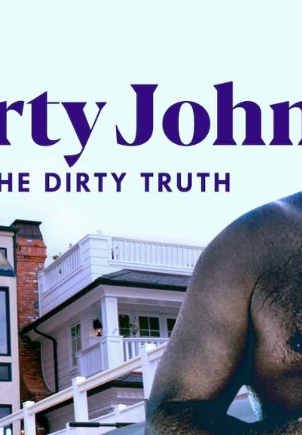 Dirty John, The Dirty Truth Poster 6