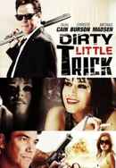 Dirty Little Trick Poster 4