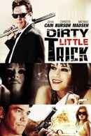 Dirty Little Trick Poster 1