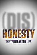 (Dis)Honesty: The Truth About Lies Poster 2