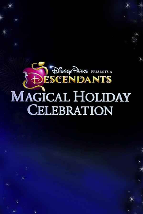 Disney Parks Presents: A Descendants Magical Holiday Celebration Poster 4
