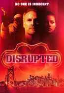 Disrupted Poster 3