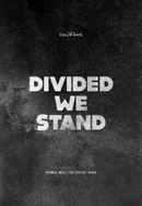 Divided We Stand Poster 4