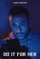 Do It For Her Poster 5