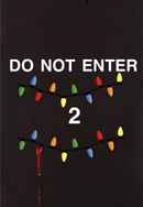 Do Not Enter 2 Poster 2