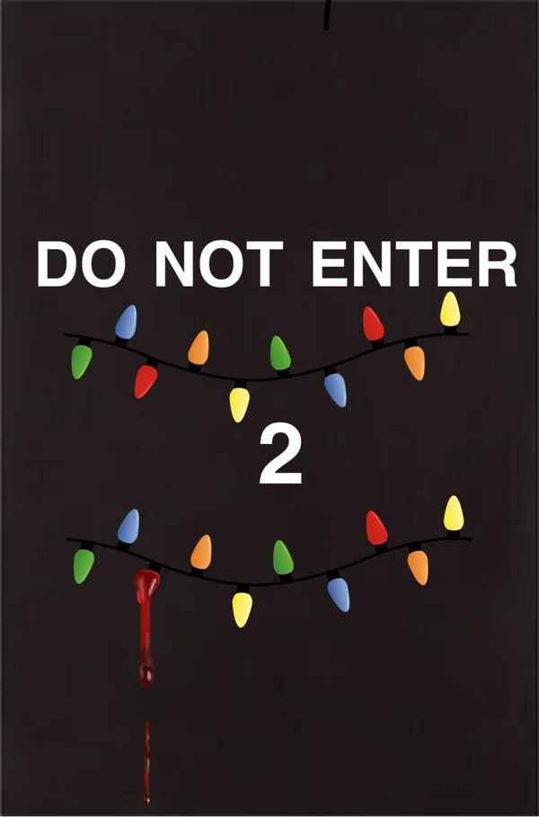 Do Not Enter 2 Poster 1