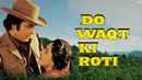 Do Waqt Ki Roti Poster 6
