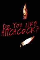 Do You Like Hitchcock? Poster 7