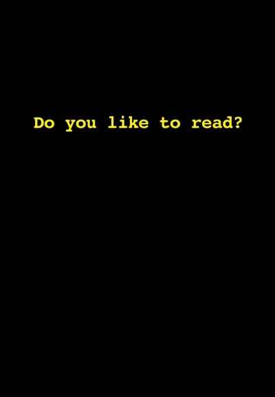 Do You Like to Read?