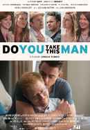 Do You Take This Man Poster 3