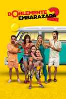 Doblemente Embarazada 2 Poster 1