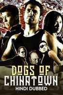 Dogs Of Chinatown Poster 3