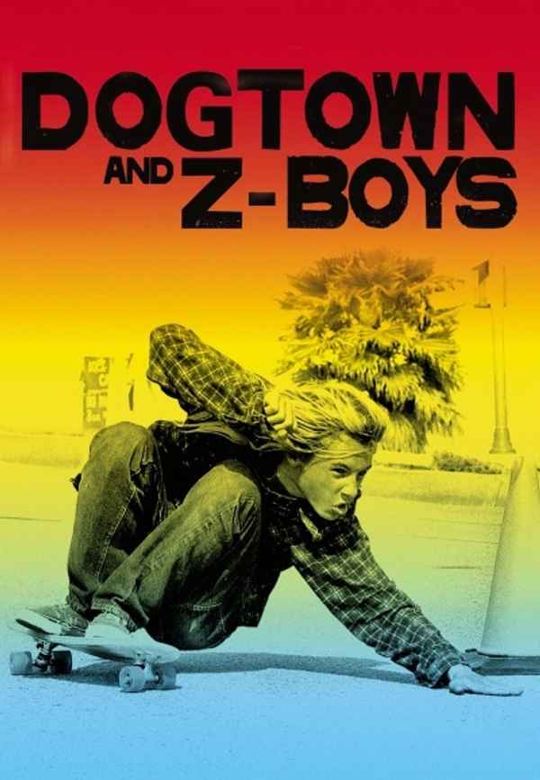 Dogtown and Z-Boys Poster 6