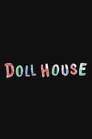 Doll House Poster 5