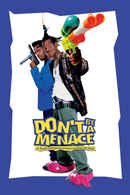 Don't Be a Menace to South Central While Drinking Your Juice in the Hood Poster 1