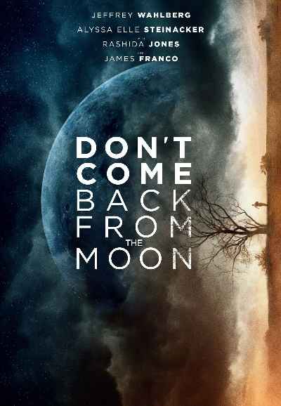 Don't Come Back from the Moon