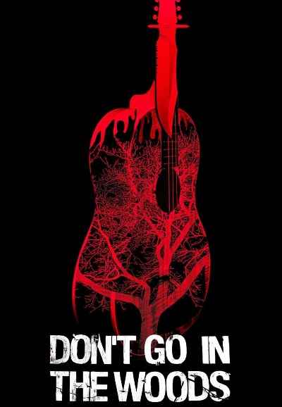 Don't Go in the Woods