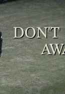 Don't Look Away Poster 4