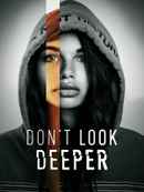 Don't Look Deeper Poster 1