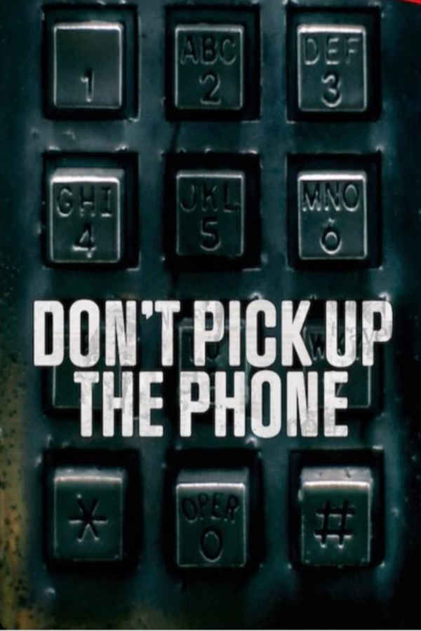 Don't Pick Up the Phone Poster 2