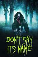 Don't Say Its Name Poster 4