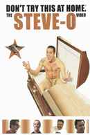 Don't Try This at Home: The Steve-O Video Poster 3