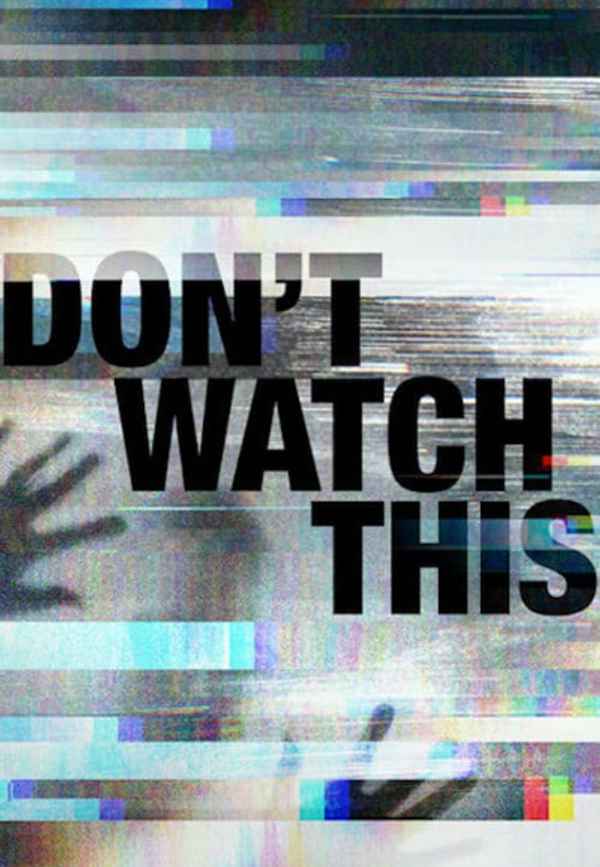 Don't Watch This Poster 6
