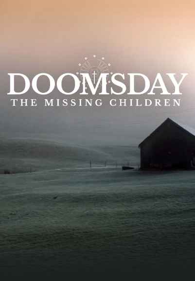 Doomsday: The Missing Children