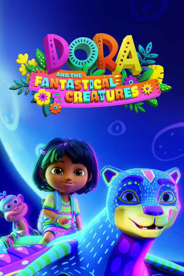 Dora and the Fantastical Creatures Poster 2