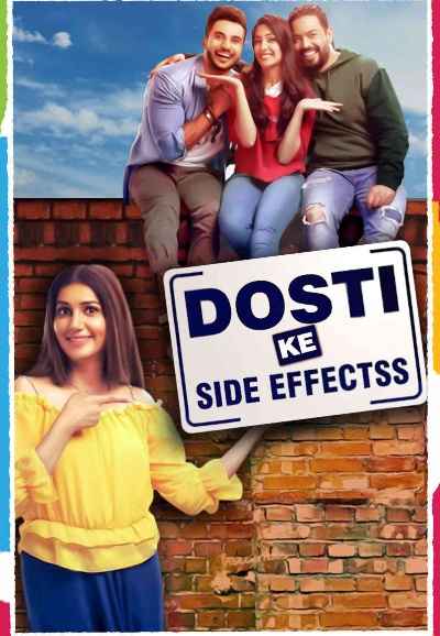 Dosti Ke Side Effects