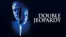 Double Jeopardy Poster 1