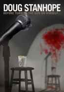 Doug Stanhope: Before Turning the Gun on Himself Poster 4