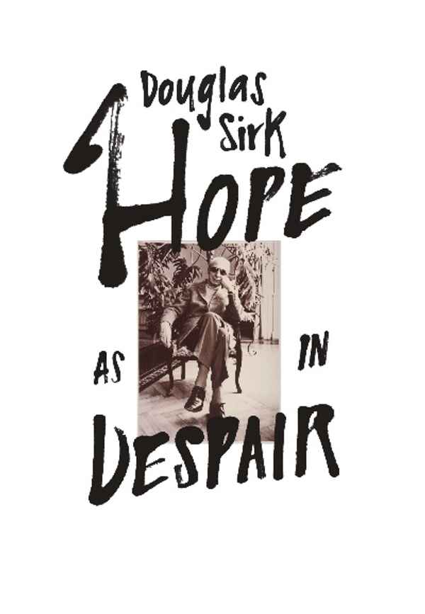 Douglas Sirk - Hope as in Despair Poster 3