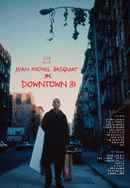 Downtown '81 Poster 6