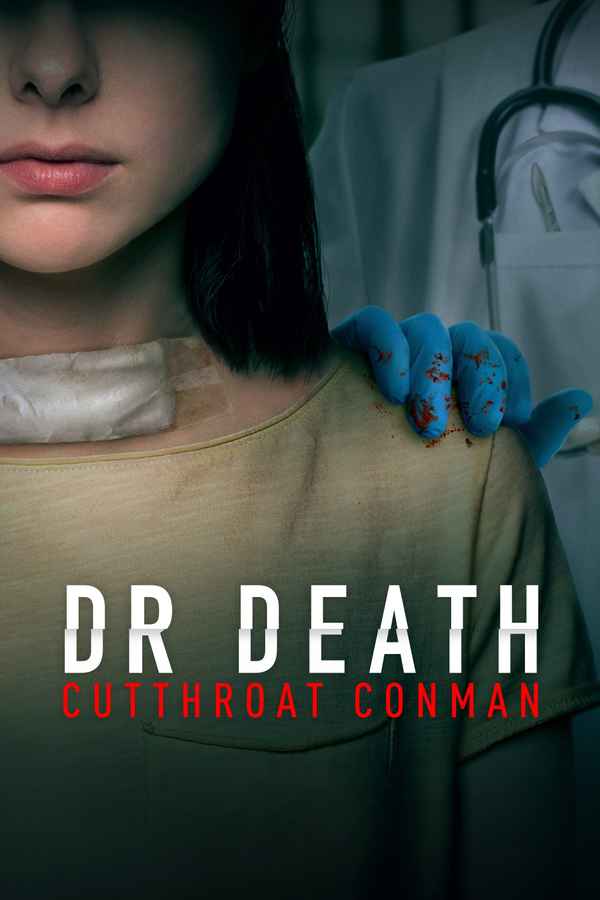Dr. Death: Cutthroat Conman Poster 1