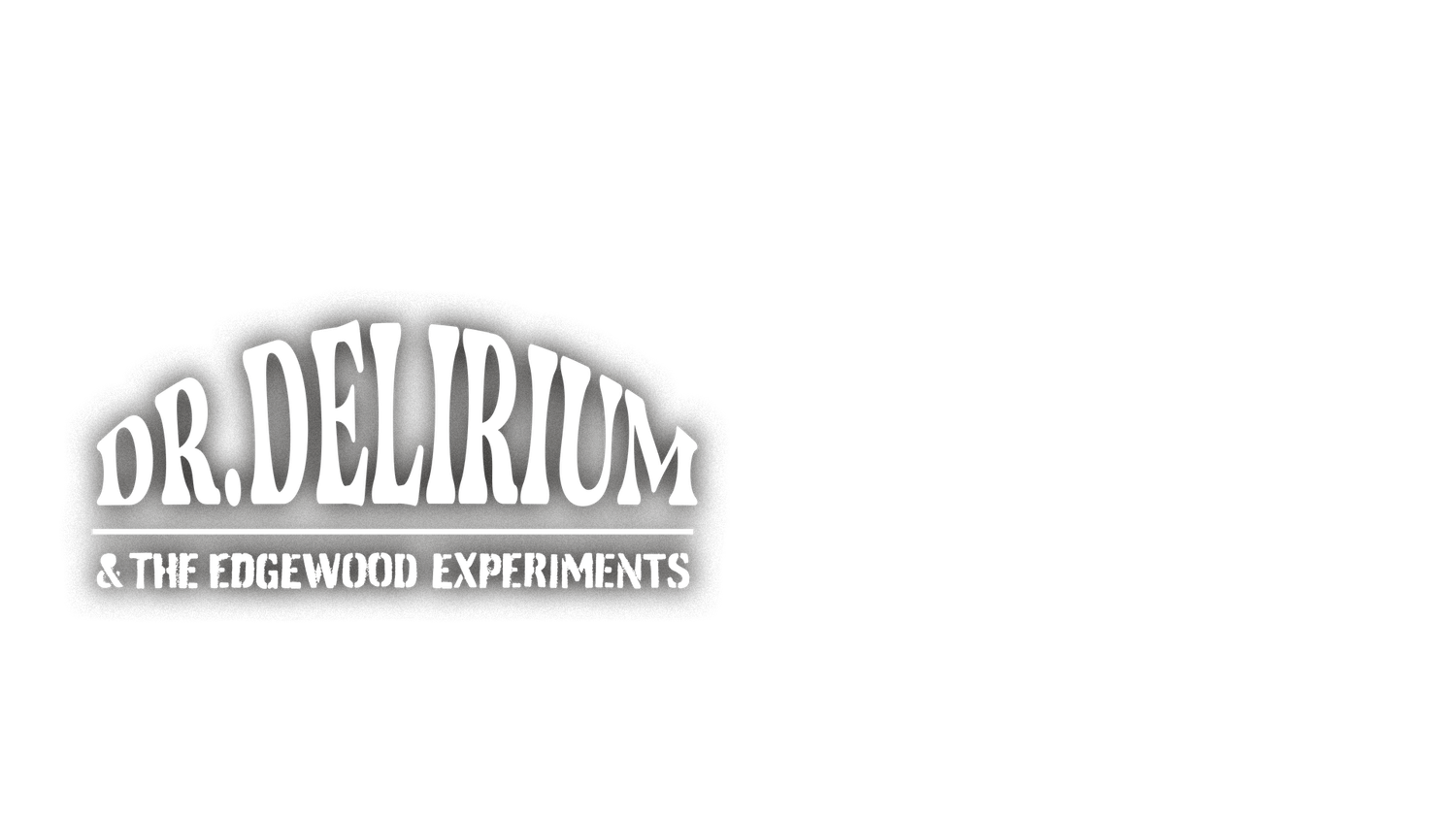 Dr. Delirium and The Edgewood Experiments