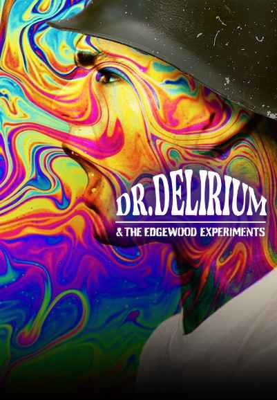 Dr. Delirium and The Edgewood Experiments