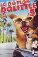 Dr. Dolittle: Million Dollar Mutts Poster 6