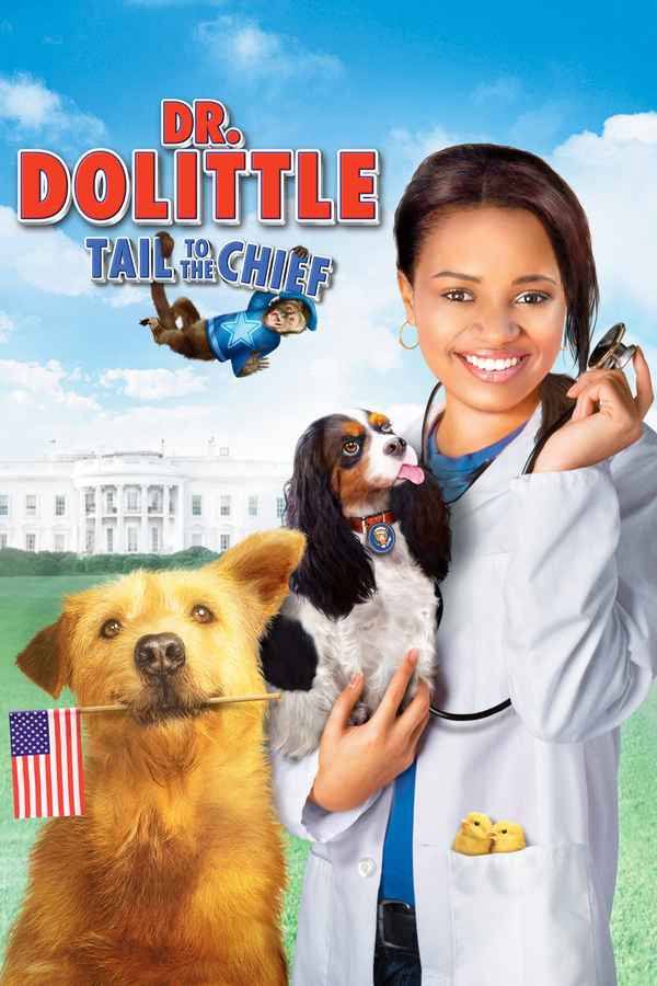 Dr. Dolittle: Tail to The Chief Poster 5