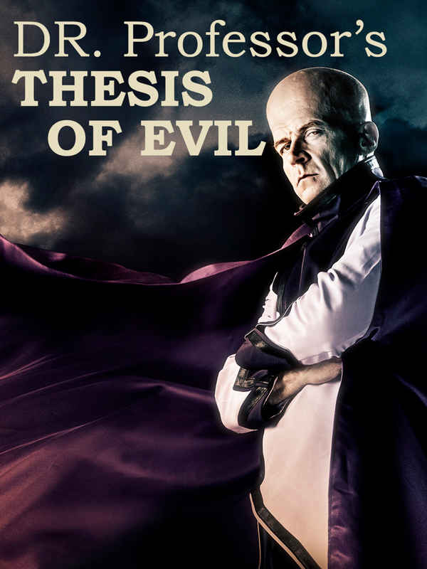 Dr. Professor's Thesis Of Evil Poster 1
