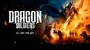 Dragon Soldiers Poster 2
