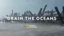 Drain the Oceans Poster 1