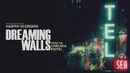 Dreaming Walls Poster 4