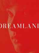 Dreamland Poster 2